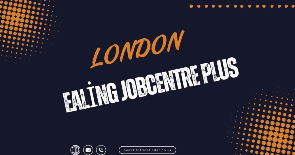 Ealing Jobcentre Plus in London