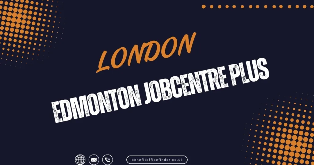 Edmonton Jobcentre Plus in London