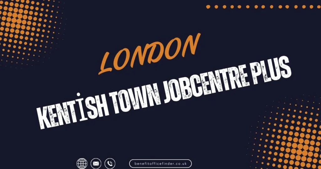 Kentish Town Jobcentre Plus in London