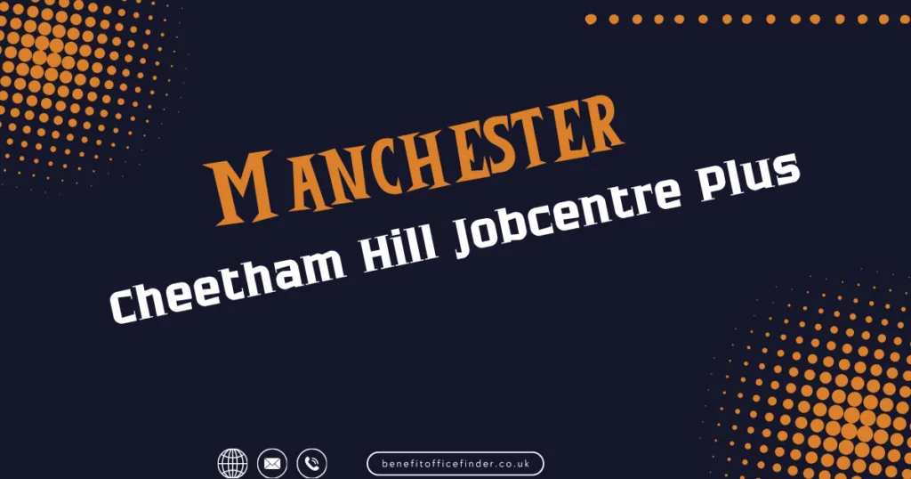 Cheetham Hill Jobcentre Plus in Manchester
