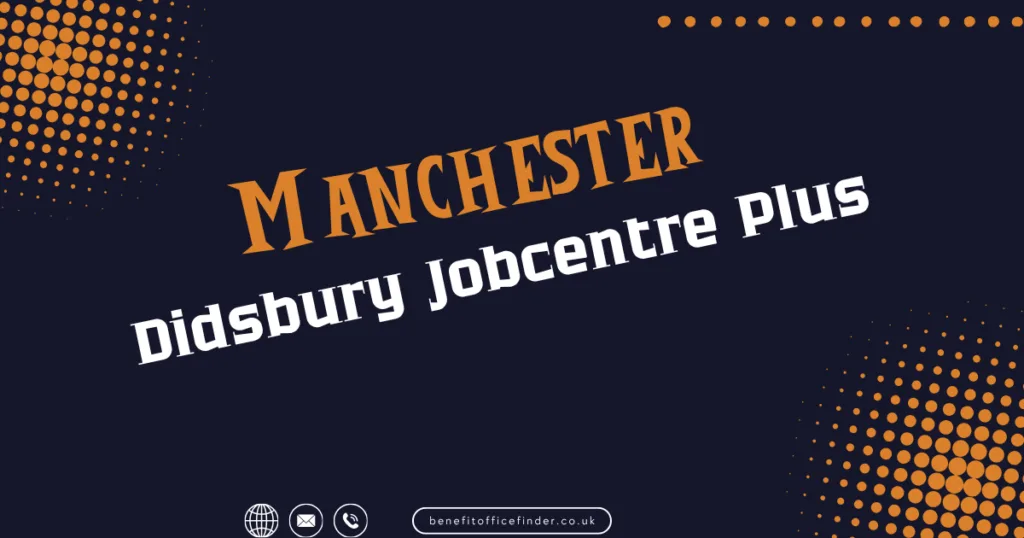 Didsbury Jobcentre Plus in Manchester