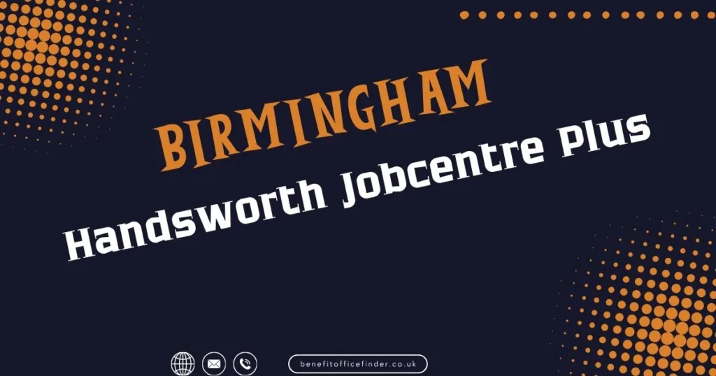 Handsworth Jobcentre Plus in Birmingham
