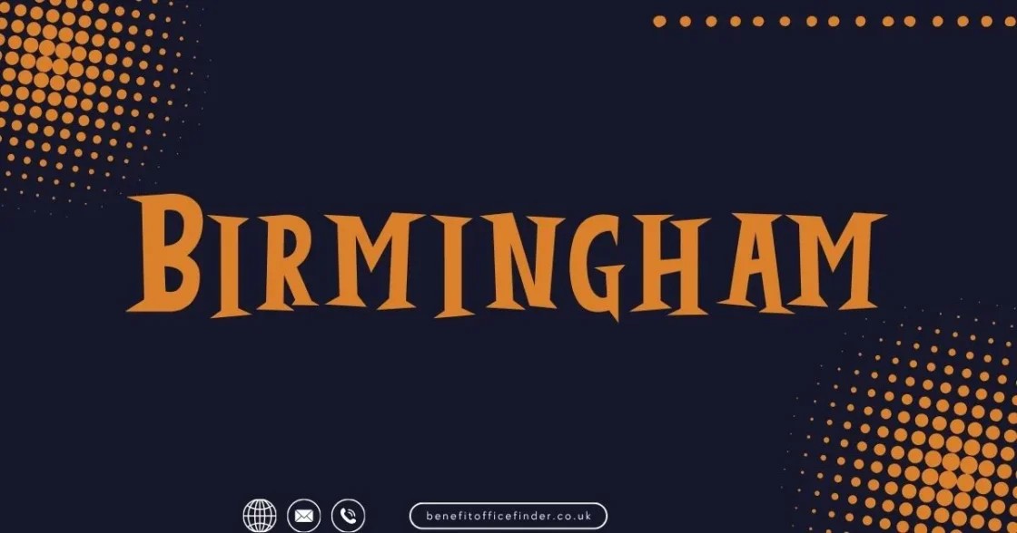 Jobcentre Offices in Birmingham: Find Local Jobcentre Plus and Benefit Office Information