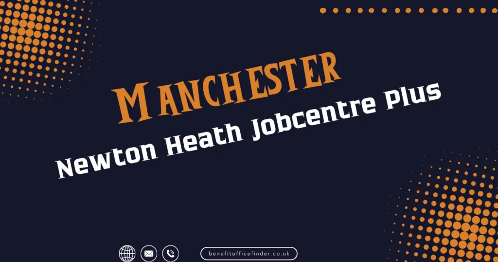 Newton Heath Jobcentre Plus in Manchester