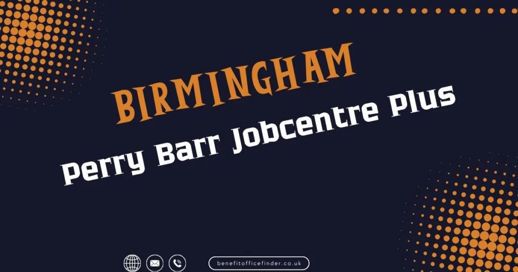 Perry Barr Jobcentre Plus in Birmingham