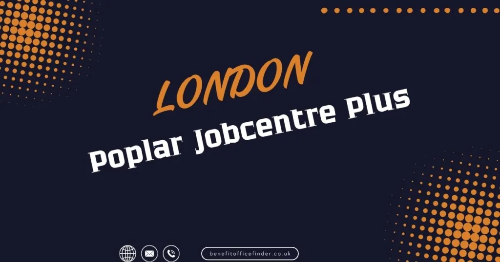 Poplar Jobcentre Plus in London
