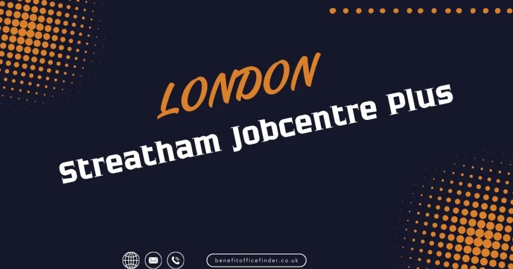 Streatham Jobcentre Plus in London