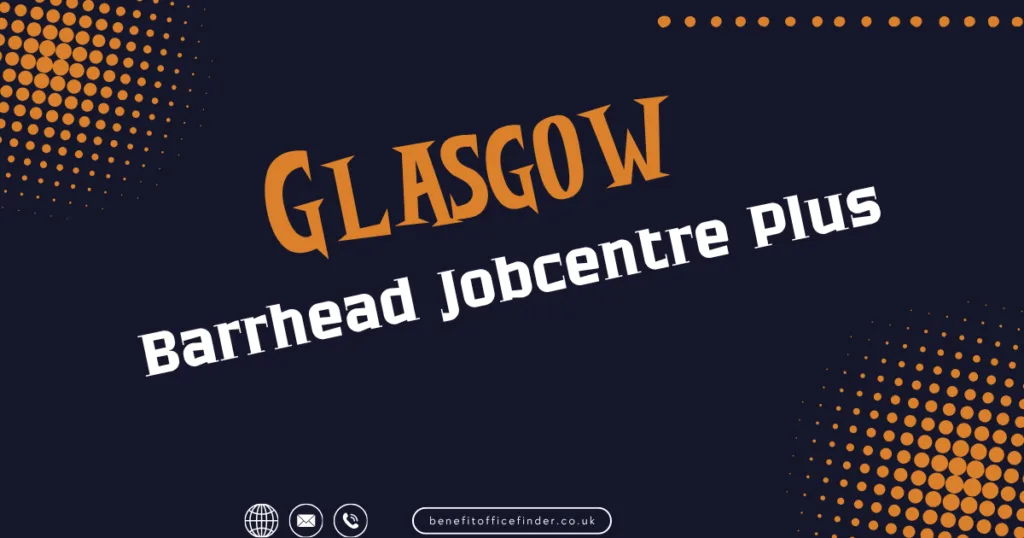 Barrhead Jobcentre Plus Near Glasgow