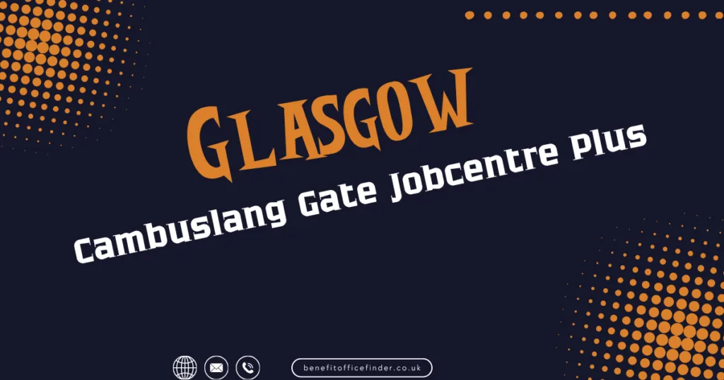Cambuslang Gate Jobcentre Plus Near Glasgow