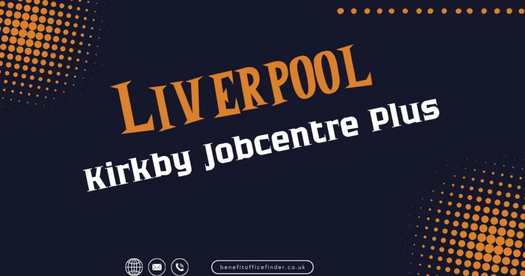 Kirkby Jobcentre Plus In Liverpool