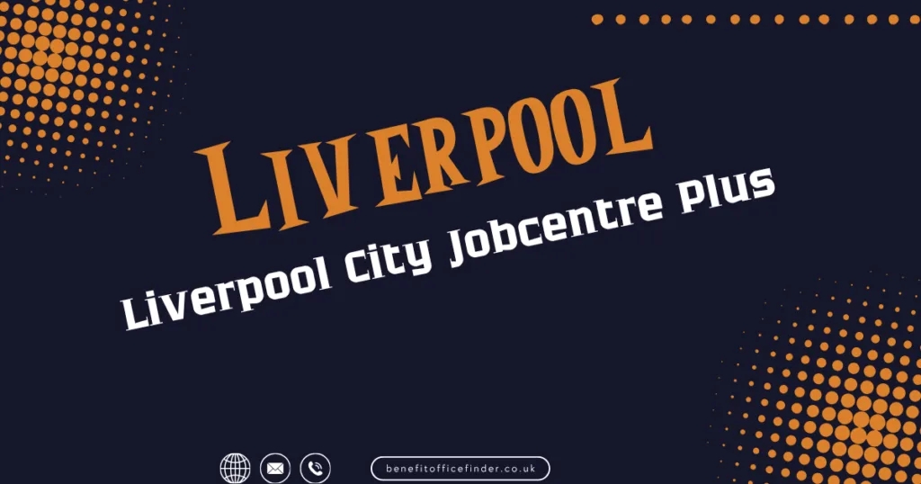 Liverpool City Jobcentre Plus In Liverpool