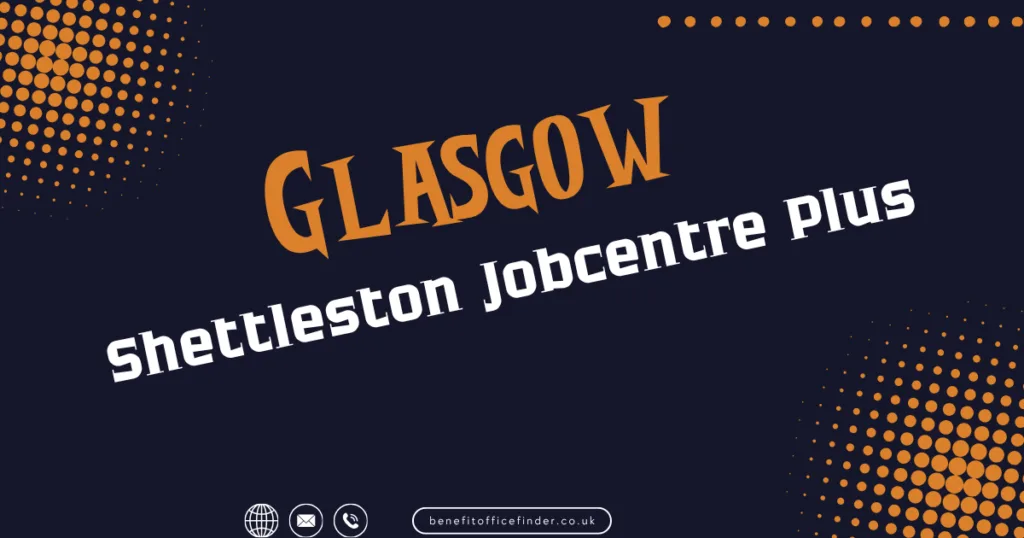 Shettleston Jobcentre Plus In Glasgow