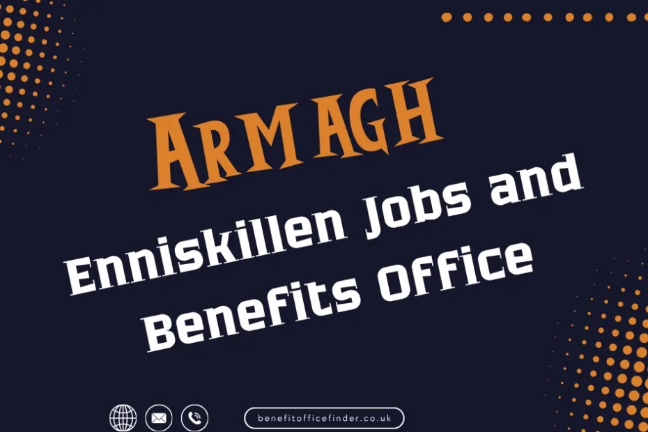 Enniskillen Jobs And Benefits Office In Enniskillen, Northern Ireland